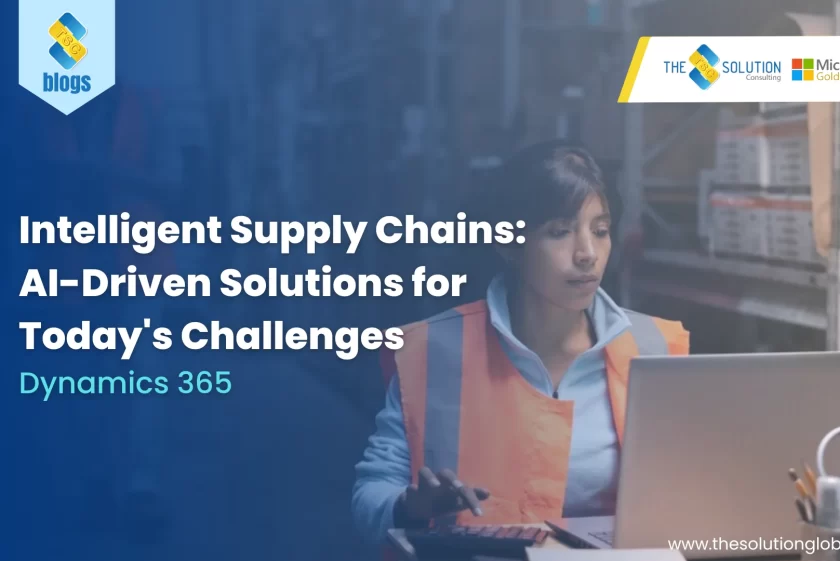 Intelligent Supply Chains: Ai-Driven Solutions For Today’s Challenges