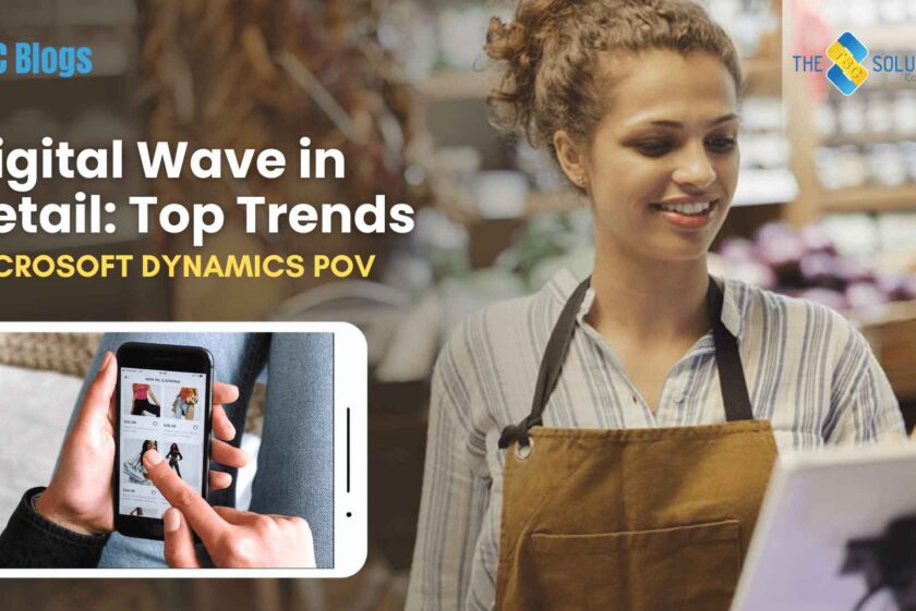 DIGITAL WAVE IN RETAIL: TOP TRENDS